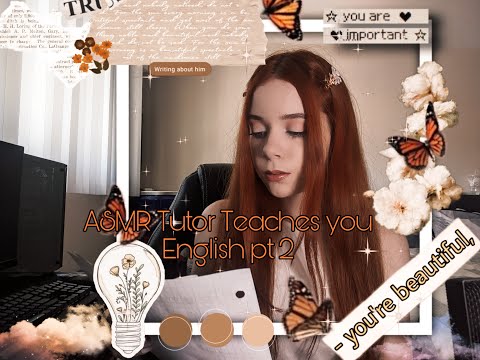 ASMR~ ROLEPLAY TUTOR TEACHES YOU ENGLISH PT. 2