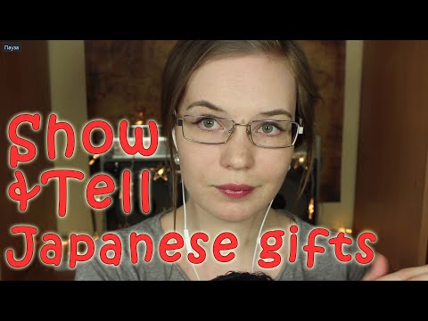 Soft-Spoken Show and Tell in Russian | Japanese Gifts | Binaural HD ASMR