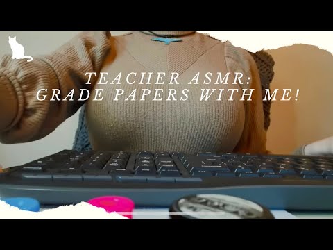 ASMR Teacher Sounds - grading papers, whispers, unintelligible whispers, stamping, typing sounds