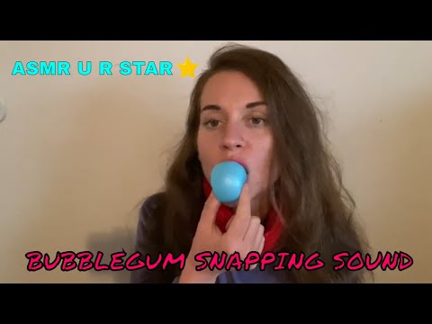 Snapping bubble gum sound asmr - NO TALKING