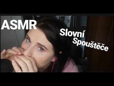 ASMR CZ//Slovní spouštěče// ASMR trigger words