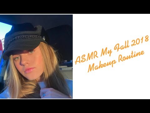 ASMR My Current Makeup Routine For Fall 2018♡