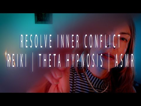 Resolve Inner Conflict | Reiki with Theta Hypnosis & ASMR