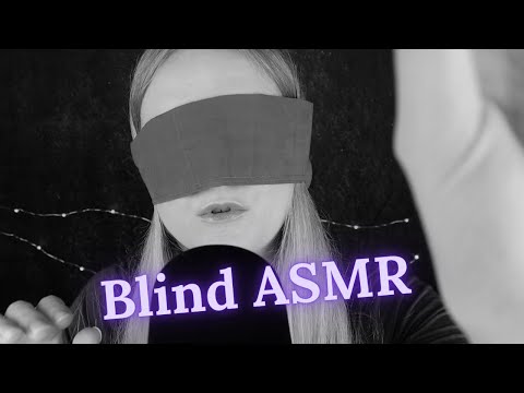 ASMR BLIND EDITION - Bringe ich dich zum Entspannen ohne etwas zu sehen?