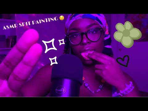ASMR • Spit painting your face 💦 (mouth sounds, minimum whispering, spit sounds) ￼
