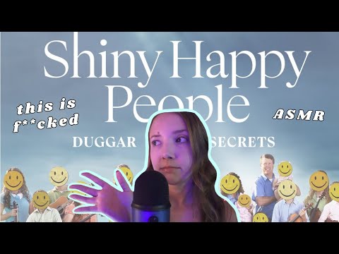 ASMR| lets chat about the Shiny Happy People docuseries