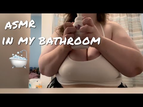 asmr in my bathroom