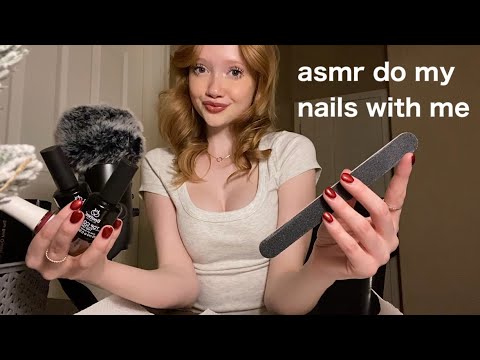 ASMR Do My Nails With Me