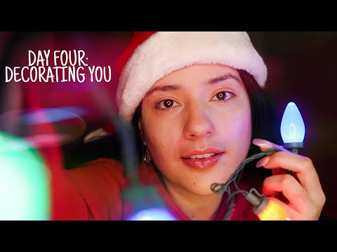 TWELVE DAYS OF CHRISTMAS ASMR - DAY 4 | DECORATING YOU FOR THE HOLIDAYS
