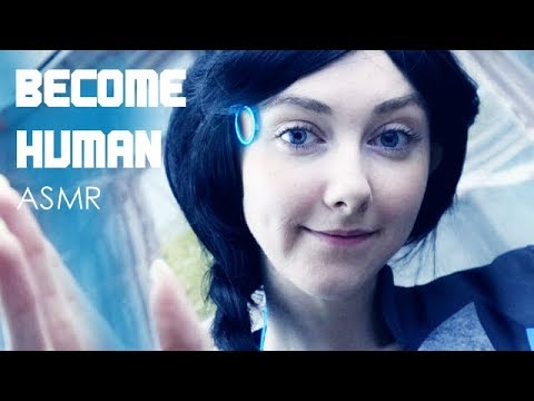Become Human ASMR