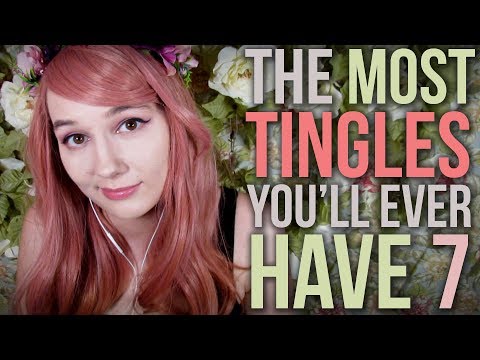 ASMR | The MOST TINGLES You'll Ever Have 7! (Just See If It Works for You)
