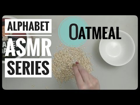 Oatmeal || Lo Fi Alphabet ASMR Series