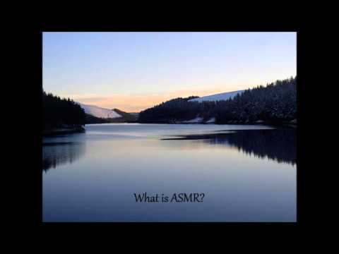 What Is ASMR? (Please use headphones) (Inaudible)