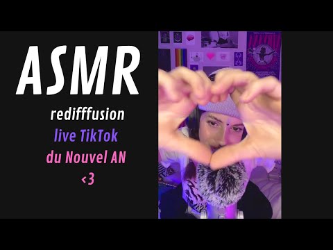 ASMR | 🖤 Rediffusion Live TikTok du Nouvel An  (chuchotement, no talking, etc)