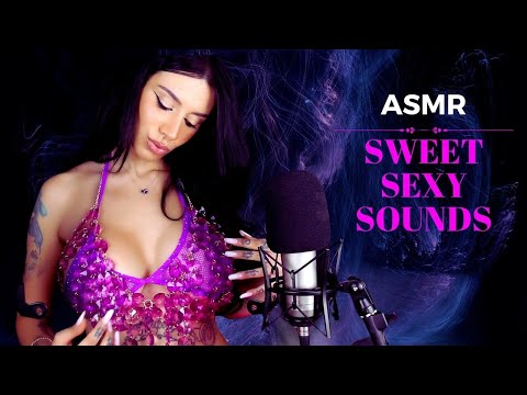 ASMR SWEET SEXY SOUNDS
