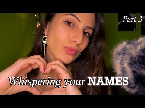ASMR Whispering your NAMES Part 3 | АСМР на Български | Шептене на имената ви | Variety of Triggers✨