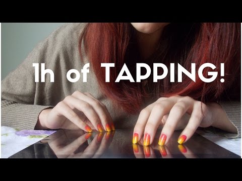 ASMR more than 1 HOUR OF TAPPING (No Talking!)