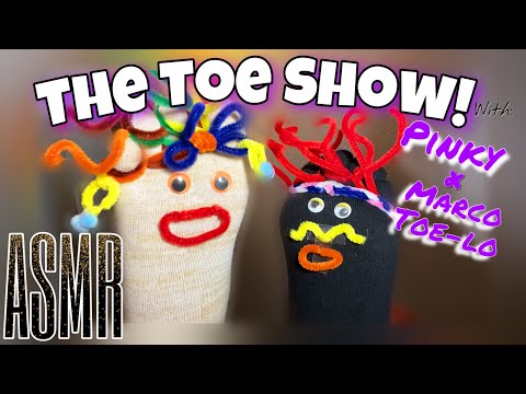 The Toe Show! 💜 with Pinky & Marco Toe-lo {toe sock puppets, whispered voice🧦}