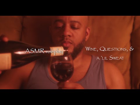 ASMR Chill w/ Wine, Questions, & a little Sweat | Layered Sounds