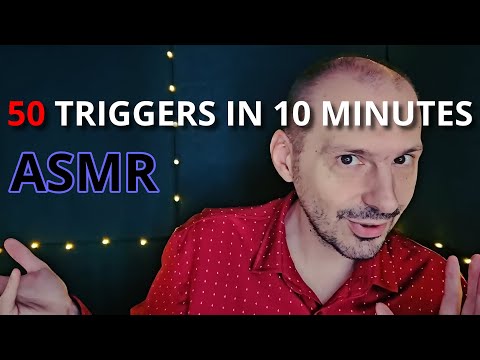 ASMR 50 Triggers in 10 minutes