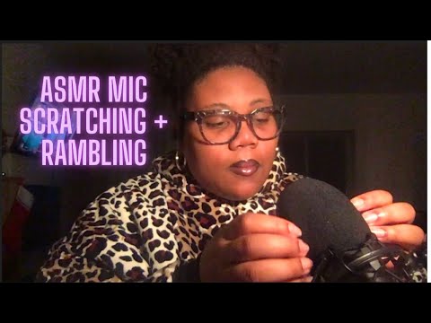 ASMR | Whisper Rambling + Mic Scratching