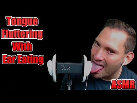 ASMR - Tongue Fluttering With Ear Eating