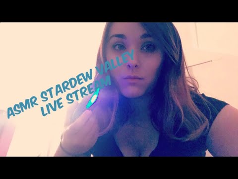 STORY TIME Stardew Valley Live Stream ASMR Part 3