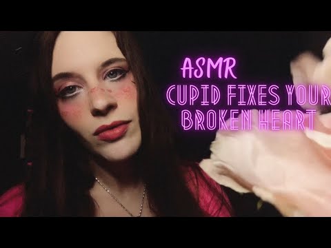 ASMR / ASMR Cupid 💘 Fixes Your Broken Heart #tingles