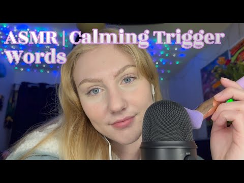 ASMR | Calming Trigger Words