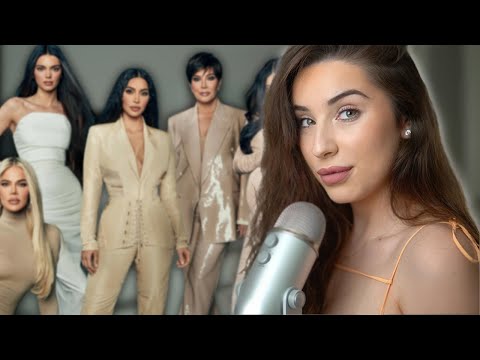 ASMR Whispered Ramble | The Kardashians