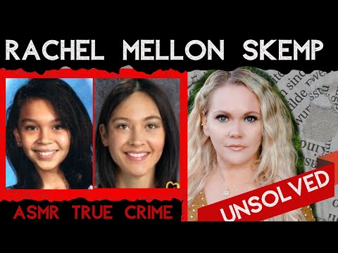 The Unsolved Disappearance of Rachel Mellon Skemp | ASMR True Crime | Missing Child #ASMR