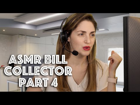 ASMR | Sympathetic Bill Collector 4