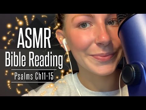 Christian ASMR | ASMR Bible Reading | Christian | Psalms 11-15 | Reading Psalms