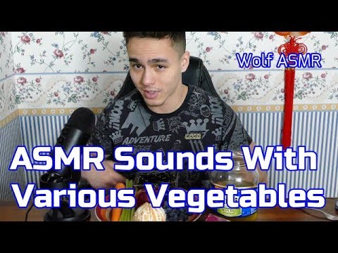 ASMR: Eating Vegetables / Extreme ASMR Eating Sounds / Soft Spoken / Wolf ASMR