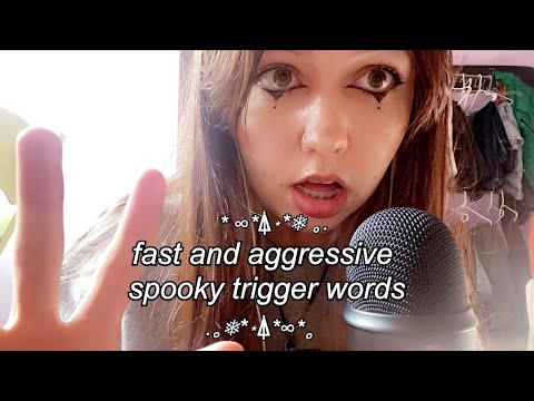 ASMR | fast and aggressive spooky halloween trigger words