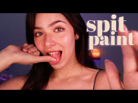 ASMR Spit Painting You (Intense Mouth Sounds)