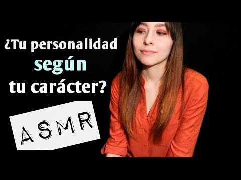 ¿Cual es tu PERSONALIDAD Según tu CARÁCTER? Tus Características y Comportamientos//ASMR en Español