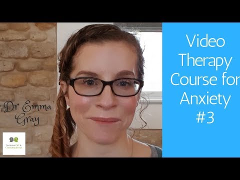 Video Therapy Course for Anxiety #3