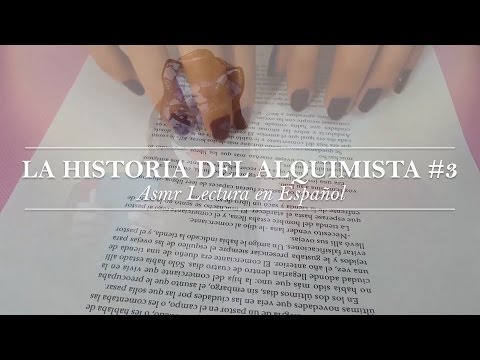 ♡ASMR Español♡  ♥ La historia del alquimista # 3  ♥ Lectura susurrada  ♥