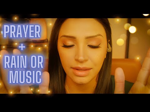 Christian ASMR | Praying Over You with Rain Sounds or Music