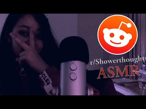 ASMR r/Showerthoughts PART 2