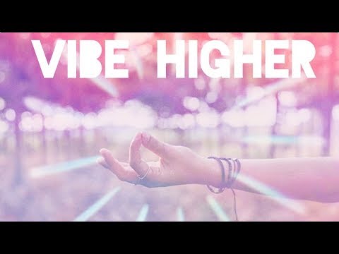 Vibe Higher Meditation