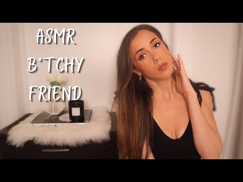 ASMR B*TCHY/TOXIC FRIEND RP | soft spoken