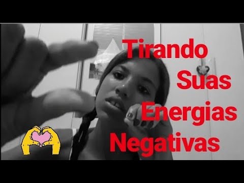 ASMR PORTUGUÊS - TIRANDO SUAS ENERGIAS NEGATIVAS