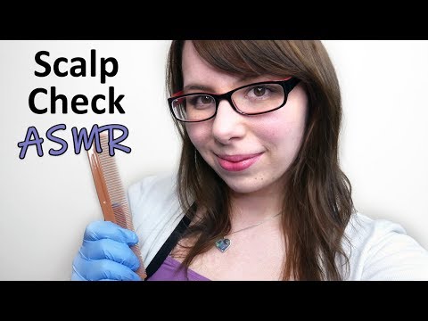 ASMR Scalp Check & Lice Exam  (Scalp Massage  / Doctor Roleplay / Soft Spoken)