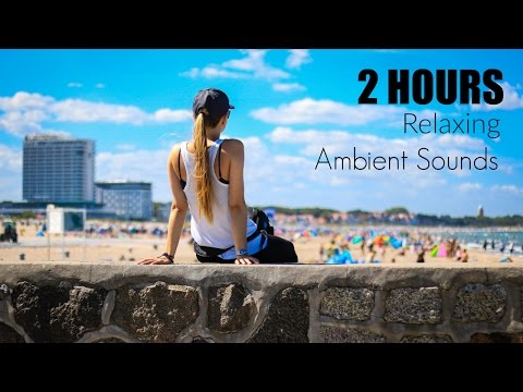 ☼ Sunny Sunday Afternoon: 2 Hours Relaxing Ambient Sounds ☼