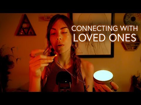 Connecting with Loved Ones, Reiki Ritual ASMR
