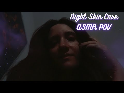 ASMR POV: Night Skin Care + GOODNIGHT 🌸