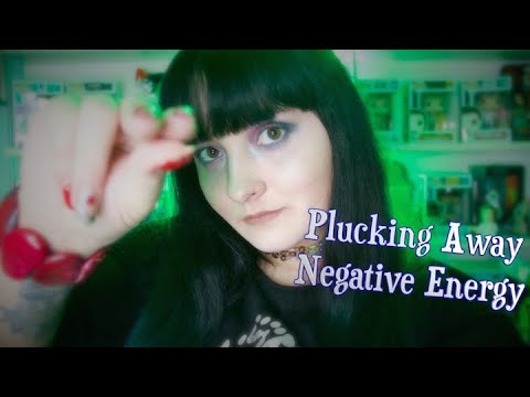 Plucking Away Negative Energy [Soft Spoken] ASMR RP