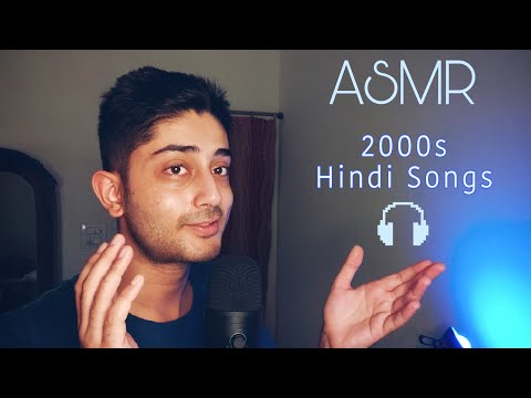 ASMR Singing 2000s Hindi Songs